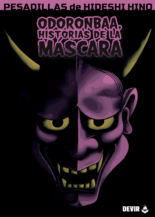 Pesadillas de Hideshi Hino: Odoronbaa, historias de la máscara