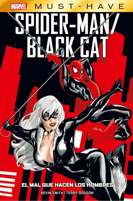 SPIDER-MAN - BLACK CAT: EL MAL QUE HACEN LOS HOMBRES (MARVEL MUST HAVE)