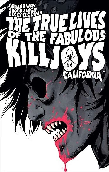 THE TRUE LIVES OF THE FABULOUS KILLJOYS: CALIFORNIA NOVELA GRÁFICA: LIBRARY EDITION 1